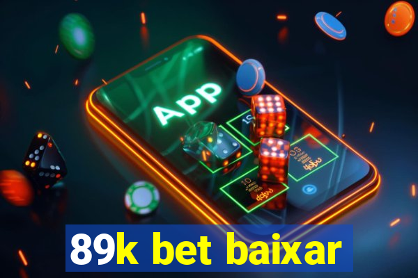 89k bet baixar